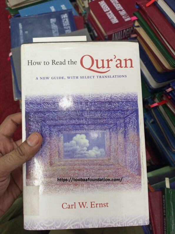 How to Read the Quran By Carl W.Ernst