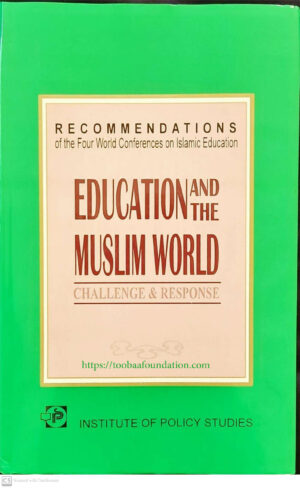 EDUCATION AND THE MUSLIM WORLD