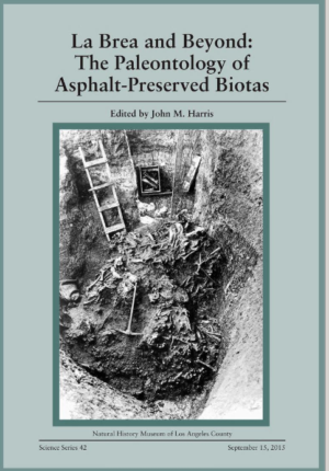 La Brea and and Beyond: The Paleontology of Asphalt-Preserved Biotas