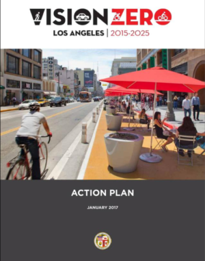 Vision Zero Los Angeles: 2015-2025 (2017). Los Angeles, California