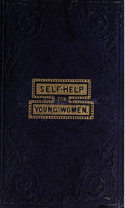 Hints on Self-Help; A Book for Young Women PDF