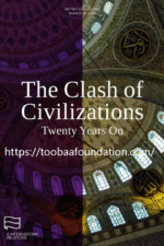 The Clash of Civilizations: Twenty Years On — Samuel P. Huntington