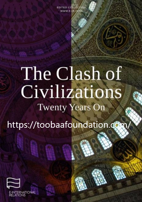 The Clash of Civilizations: Twenty Years On — Samuel P. Huntington