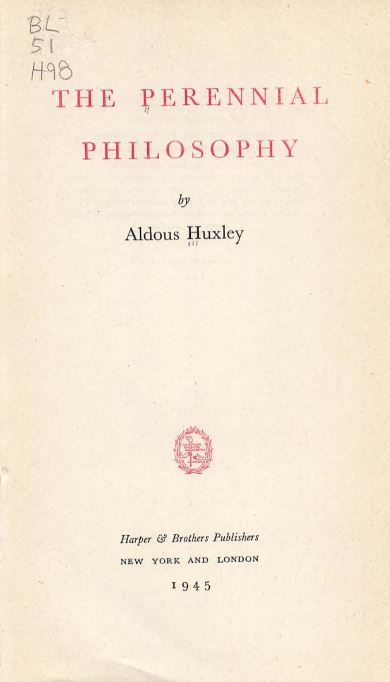 The Perennial Philosophy by Aldous Huxley