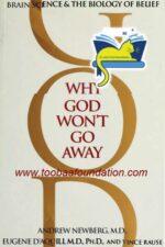 Why God Won't Go Away — Andrew Newberg, Eugene d'Aquili, and Vince Rause